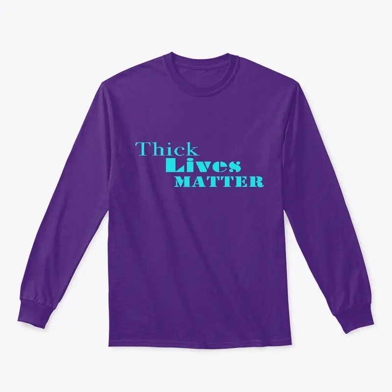 Thick Lives Matter Collection